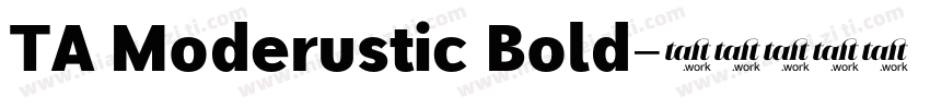TA Moderustic Bold字体转换